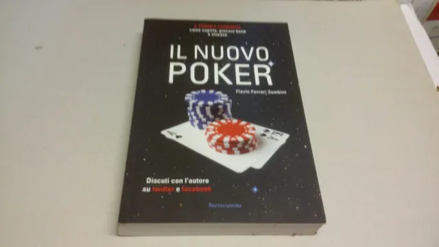 IL NUOVO POKER - F. Ferrari Zumbini - Mondadori 2013, 5o23