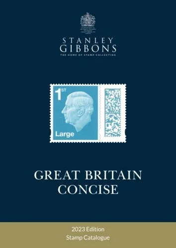 Concise Stamp Catalogue - 2023 Edition - For GB Stamps - Post Free