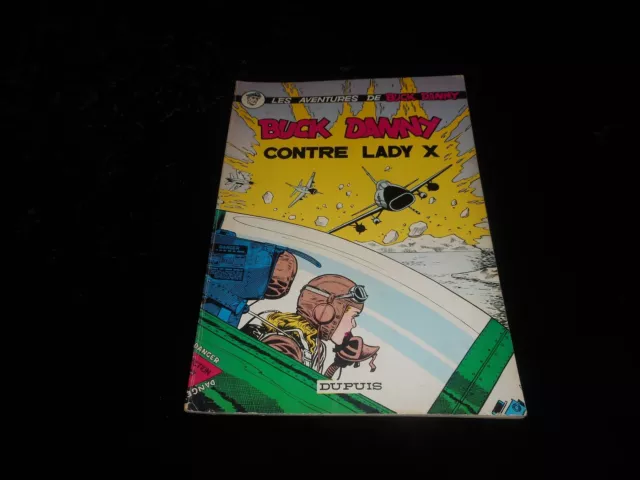 Charlier & Hubinon Les aventures de Buck Danny 17 Buck Danny contre Lady X 1965