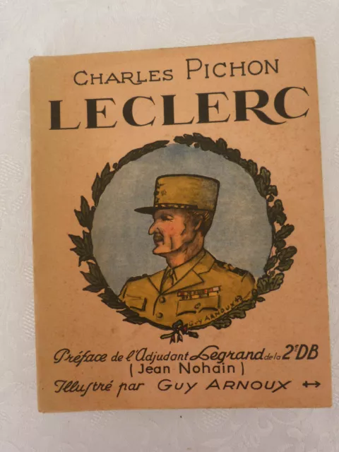 1948 Leclerc De Ch Pichon Illus G Arnoux Pref J Nohain Chez S.e.f.i. Paris