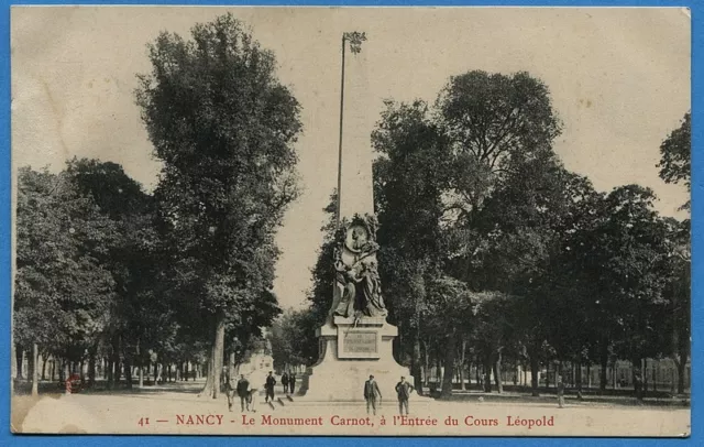 CPA: NANCY - Le monument Carnot, à l'entrée du Cours Léopold