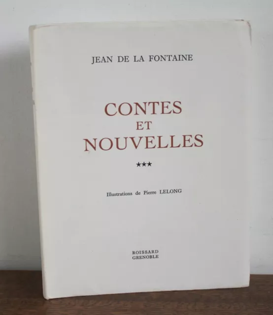 Contes et nouvelles Jean de la Fontaine Roissard 1965 Tome 3 Pierre Lelong