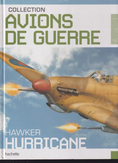 Collection Avions De Guerre N°08 Raf - Hawker Hurricane