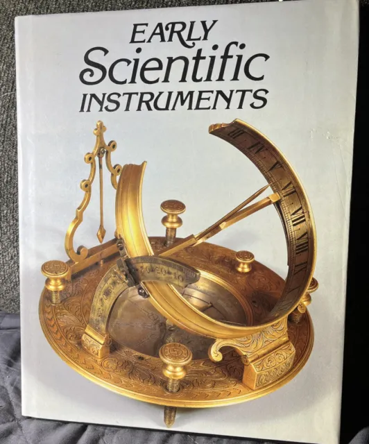 Early Scientific Instruments by Nigel Hawkes Hardback Great Condition
