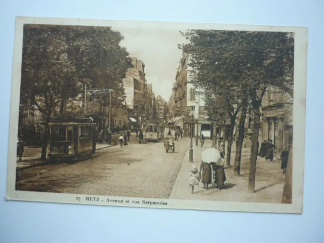 Carte Postale /  Metz /   Moselle / Avenue Et Rue Serpenoise   ...   Tramway