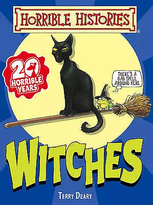 Deary, Terry : Witches (Horrible Histories Handbooks) FREE Shipping, Save £s