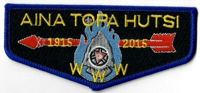 Boy Scout OA 60 Aina Topa Hutsi Lodge 2015 Centennial Flap