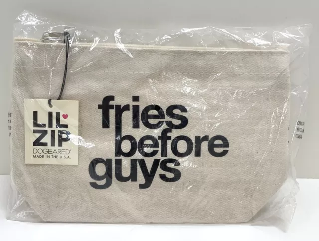 NWT Dogeared Lil’ Zip “Fries Before Guys” Large Canvas Pouch