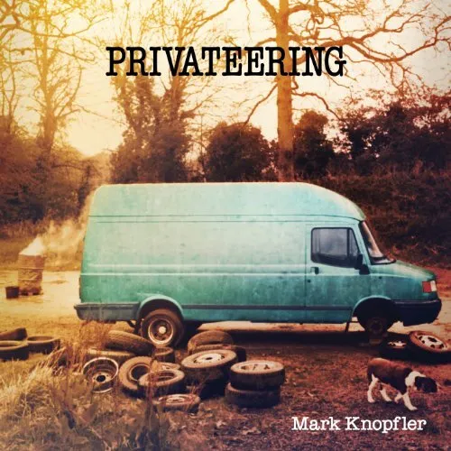 LP MARK KNOPFLER "PRIVATEERING". Nuevo