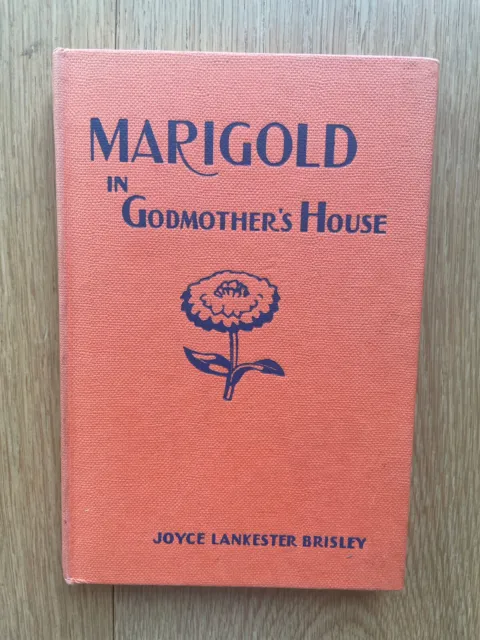 Marigold in Godmother's House - Joyce Lankester Brisley Vintage 1956 VERY RARE