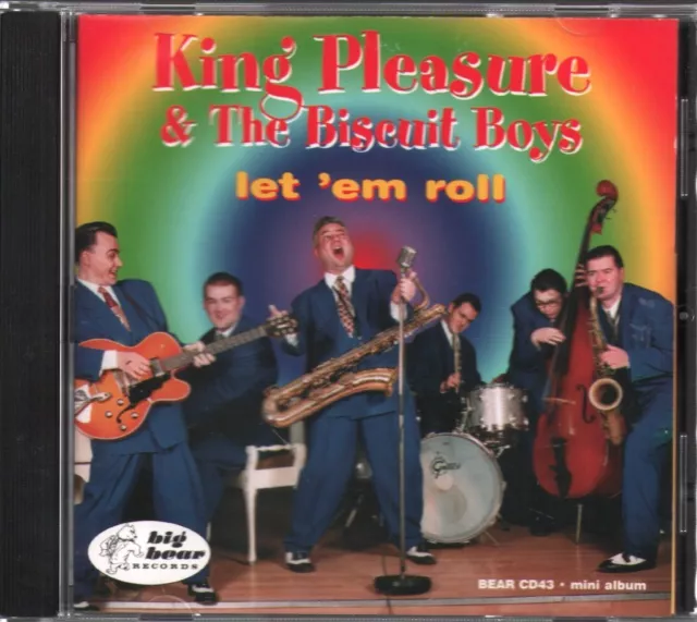 King Pleasure and the Biscuit Boys Let 'em Roll CD UK Big Bear 2002 BEARCD43