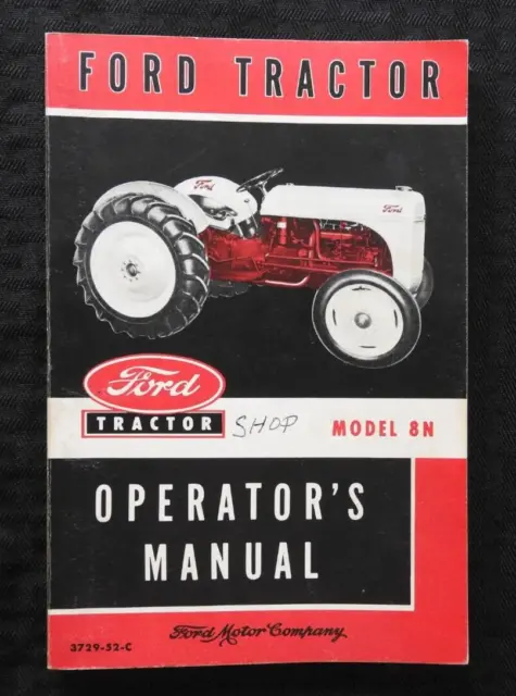 Genuine 1952 Ford Model 8N Tractor Operators Manual Excellent