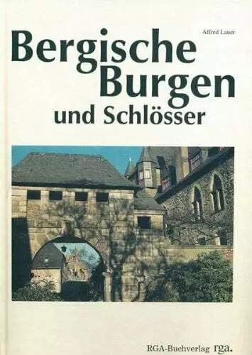 Bergische Castles And Locks: Freizeitführer With Wegbeschreibungen And Book