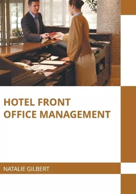 Hotel Front Office Management by Natalie Gilbert (English) Hardcover Book