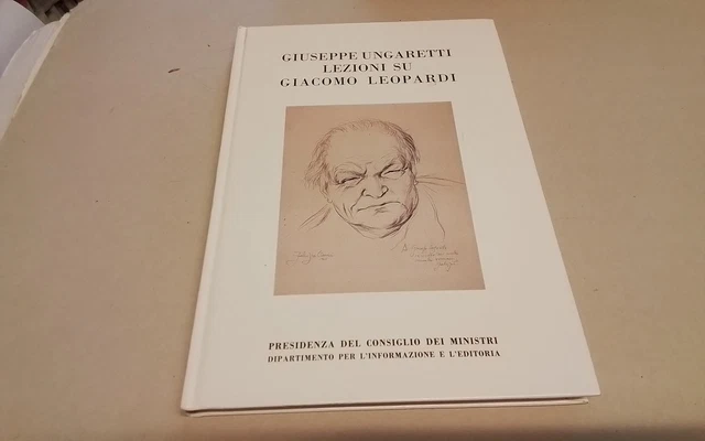 G. Ungaretti, LEZIONI SU GIACOMO LEOPARDI, 1989, 22gn26 G. Ungaretti, LEZIONI SU GIACOMO LEOPARDI, 1989, 22gn26