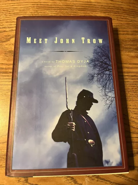 Meet John Trow by Thomas Dyja (2002, Hardcover)