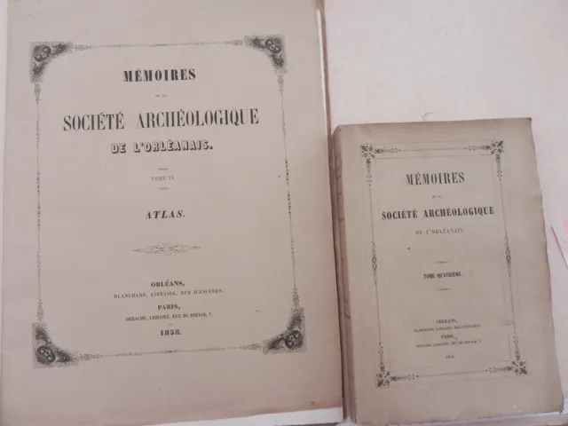 MEMOIRES DE LA SOCIETE ARCHEOLOGIQUE DE L'ORLEANAIS 1848/ TEXTE ,ALBUM  folio
