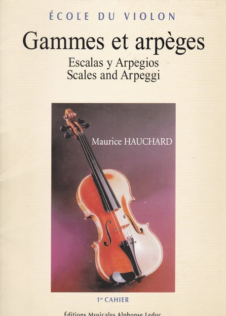 Gammes Et Arpeges, Vol.1 - Maurice Hauchard - Violon