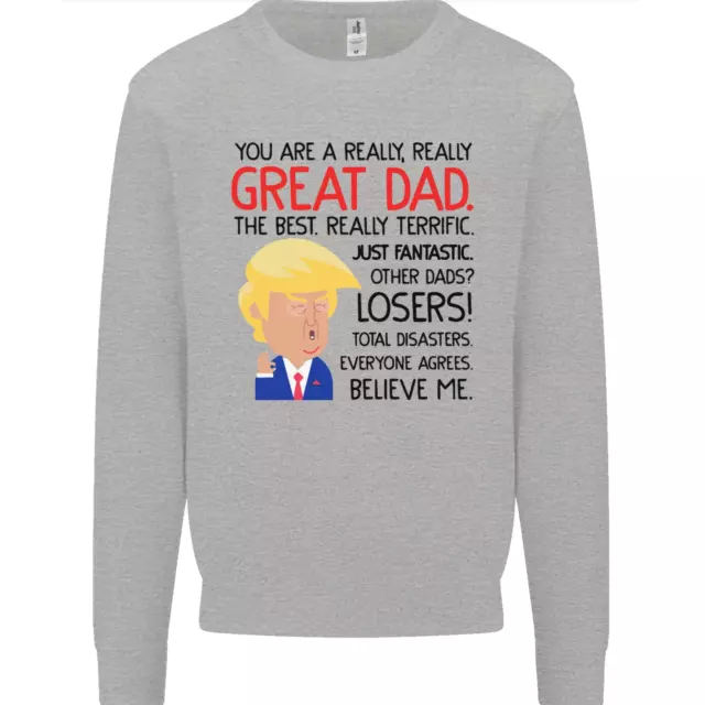 Funny Donald Trump Fathers Day Dad Daddy Mens Sweatshirt Jumper