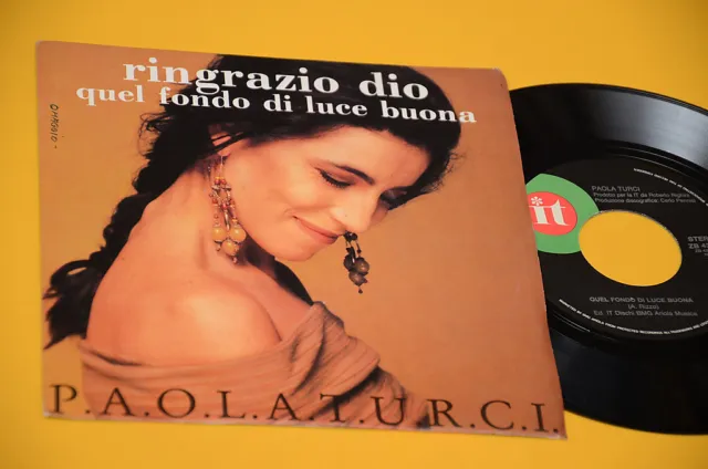 "Paola Turci 7"" 45 Ringrazio Dio 1°St Originale 1990 Ex+ Top Collectors"