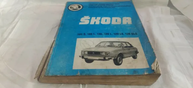 Aus einer Auflösung: tolle alte Skoda 105 S,... Ersatzteile - Katalog 1979-80-81
