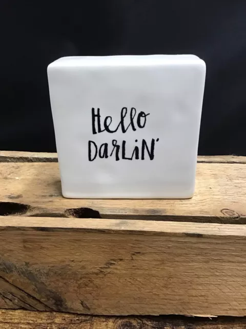 Rae Dunn Porcelain Inspirational Ornament Paperweight Hello Darlin'