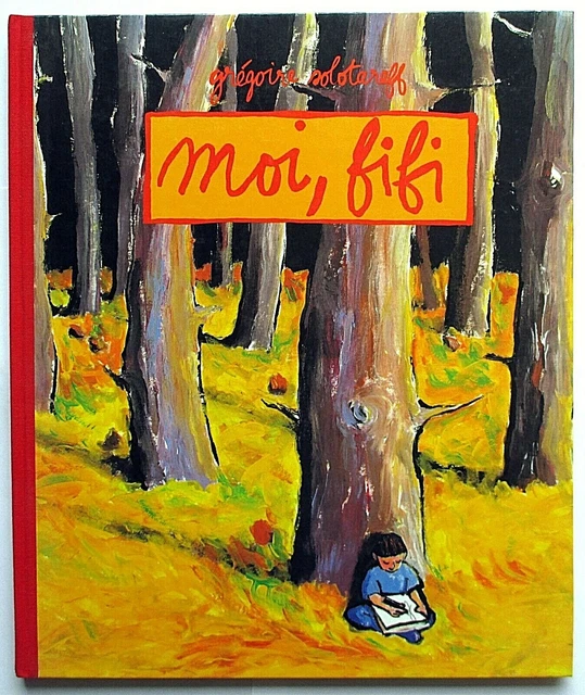 MOI, FIFI - Grégoire Solotareff - Ecole des loisirs - com 9