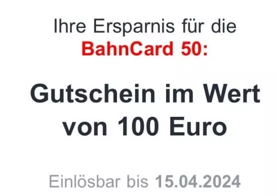 DB BahnCard 50 Gutschein 100€ Deutsche Bahn Coupon Rabatt Bahn Card