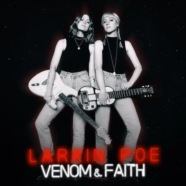 Larkin Poe Venom & Faith (Vinyl LP)