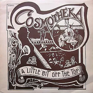 Cosmotheka - A Little Bit Off The Top - Used Vinyl Record - J12170z
