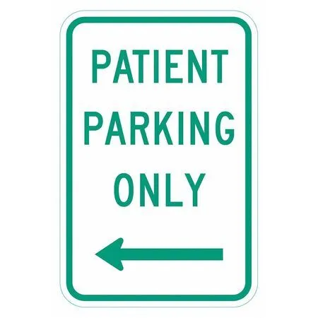 Lyle T1-6272-Hi_12X18 Patient Parking Sign,18" X 12, T1-6272-Hi_12X18