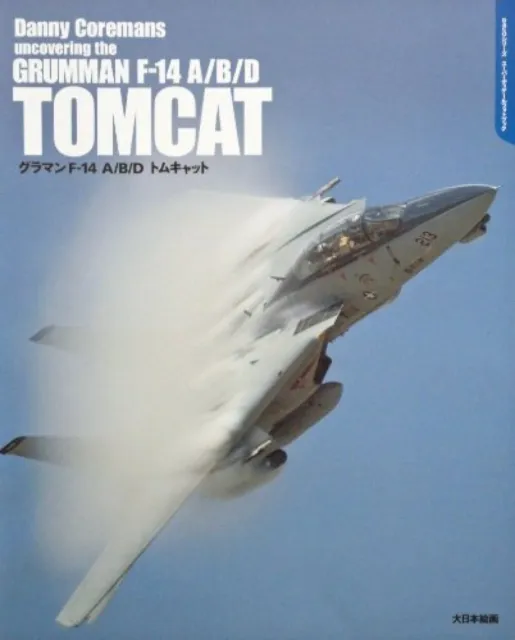 Grumman F-14 A/B/D Tomcat Book art design works Danny Coremans JPN Japanese