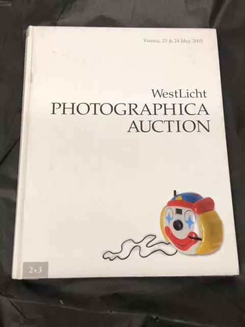 WestLicht - Photographica Auction - 23.und 24. Mai 2003 Auktionskatalog Wien