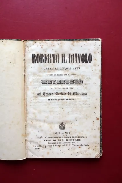 Libretto d'Opera Roberto il Diavolo Meyerbeer Teatro Sociale Mantova 1853-54