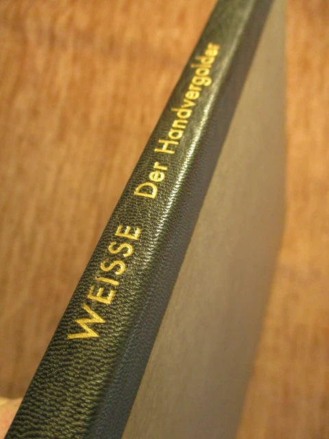 Franz Weisse DER HANDVERGOLDER 1951 Buchbinderei BUCHBINDER Leder Handeinband