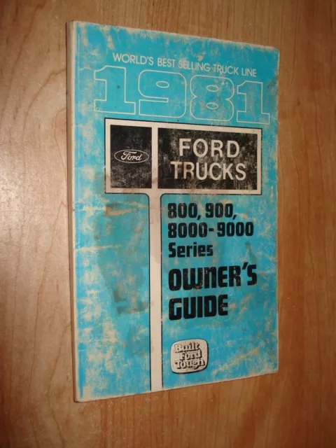 1981 Ford Truck 800 900 8000 9000 Series Owners Manual Glove Box Book Guide