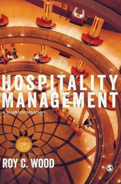 Hospitality Management: A Brief Introduction by Roy C. Wood (English) Hardcover
