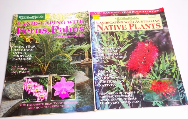 Australian Garden Guide Landscaping With Native Plants Ferns Palms