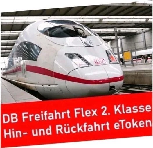 DB BAHN FREIFAHRT Flex 2. Klasse eToken Hin und Rückfahrt