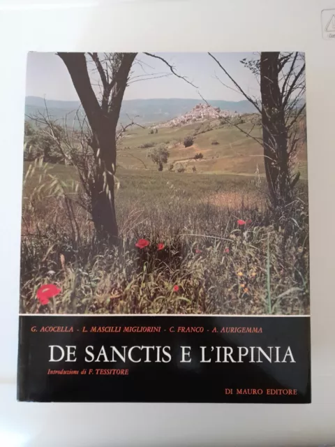 Aa.vv. - De Sanctis E L'irpinia - Di Mauro Editore, 1983