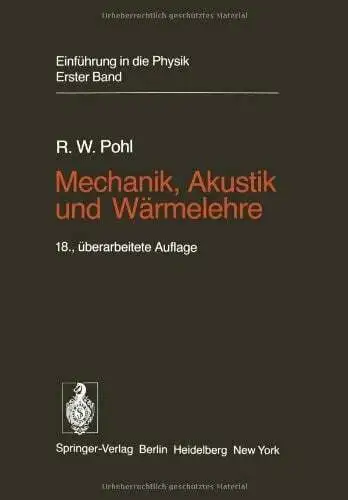 Introduction IN Die Physics: Band 1: Mechanics, Acoustic And Wärmelehre Book