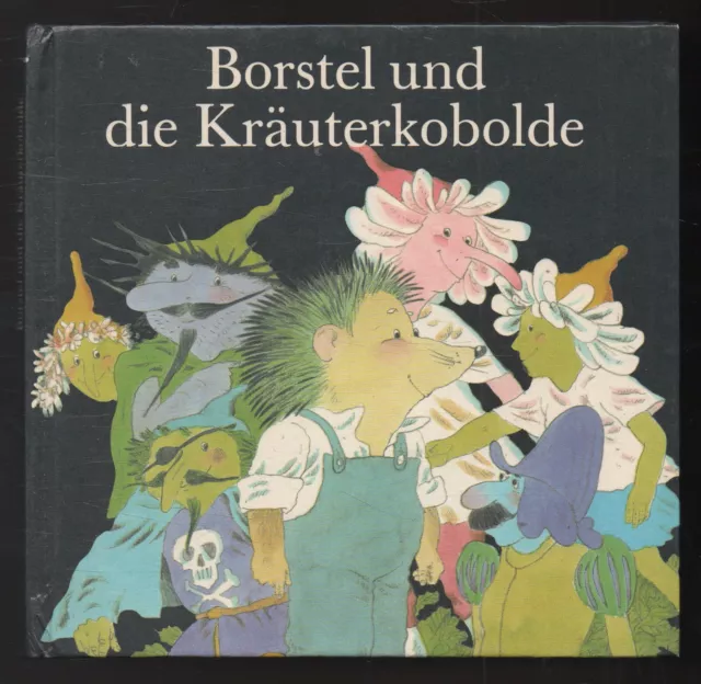 Borstel und die Kräuterkobolde – Barbara Augustin  DDR Bilderbuch  Kinderbuch