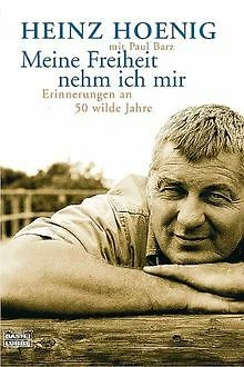 Meine Freiheit nehm ich mir. Erinnerungen an 50 w... | Buch | Zustand akzeptabel