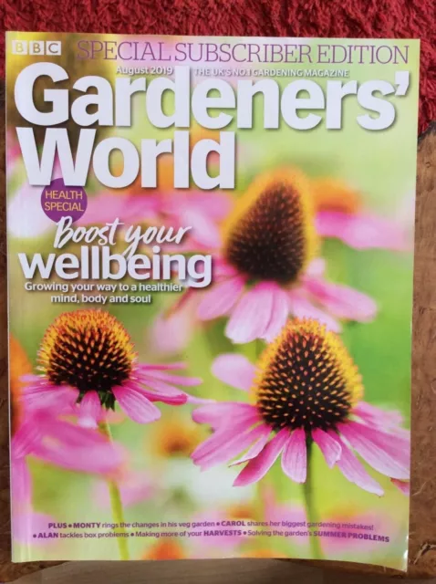 BBC Gardeners World Magazine. August 2019.wellbeing.monty.carol.alan.ernten.
