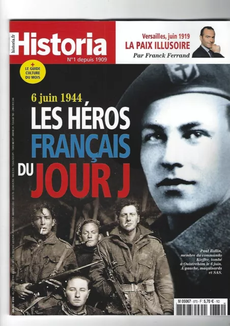 HISTORIA-JUIN 2019-LES HEROS FRANCAIS DU JOUR J- 6 JUIN 1944/Juin:2018Versailles