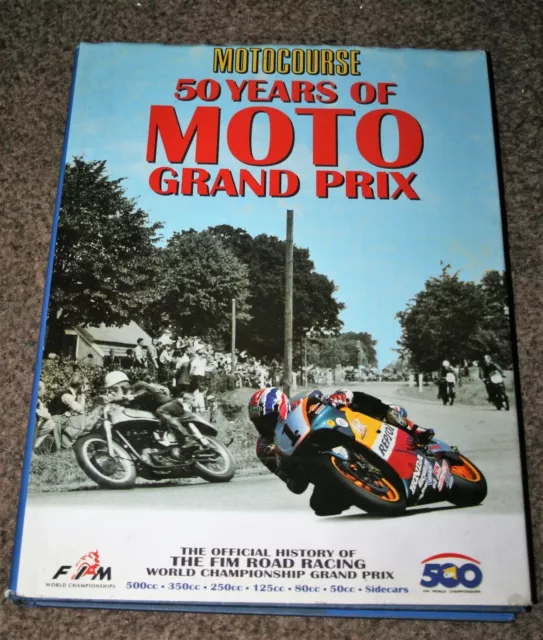 Motocourse 50 Years Of  Motorcycle Grand Prix 1949-1999 Moto Gp