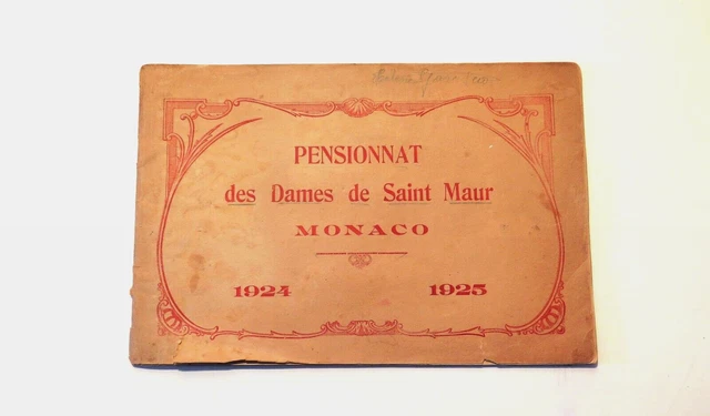 Recueil de photos " PENSIONNAT des Dames de Saint Maur "  MONACO   1924/25's