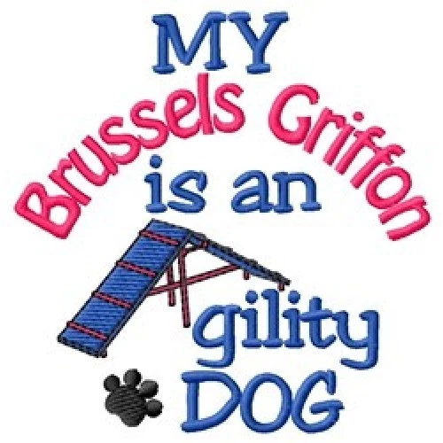 My Brussels Griffon is An Agility Dog Sweatshirt - DC1994L Size S - XXL