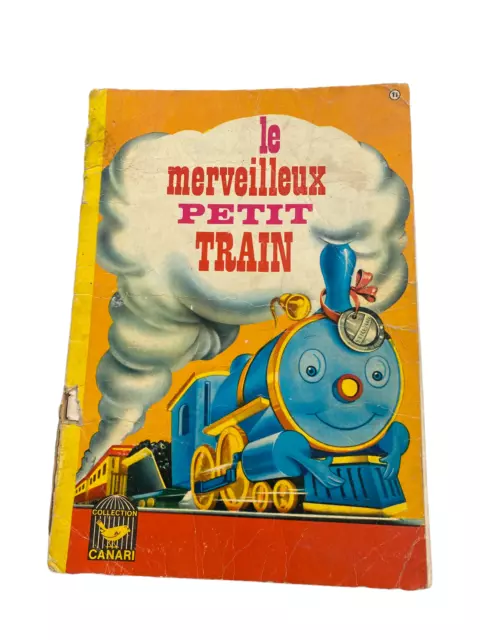 Ancien Livre Le Merveilleux Petit Train Édition Canari 1964 Dessinée  Enfant Bd