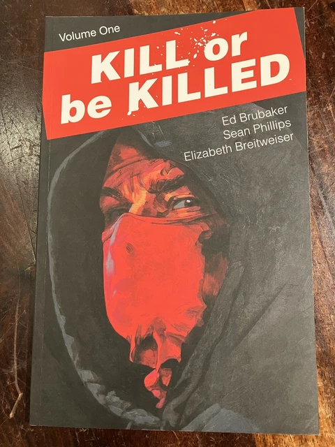 Kill or Be Killed Volume 1 - Paperback By Brubaker, Ed - Very good